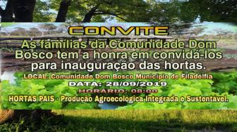 A inauguração do projeto PAIS da comunidade Dom Bosco será neste sábado (28). A família convida você para participar.