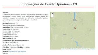 Terremoto foi registrado em Ipueiras, segundo o Observatório Sismológico da UnB. Moradores de Santa Rosa do Tocantins e Silvanópolis relataram ter sentido.